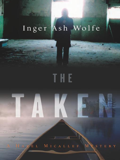 Title details for The Taken by Inger Ash Wolfe - Available